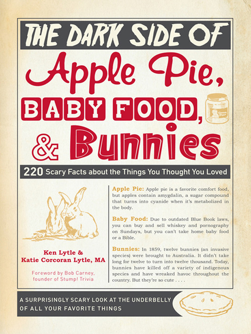 Title details for The Dark Side of Apple Pie, Baby Food, and Bunnies by Ken Lytle - Available